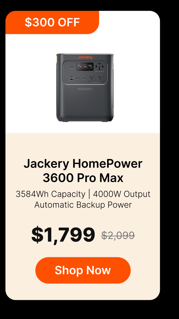 Jackery HomePower3600 Pro Max
