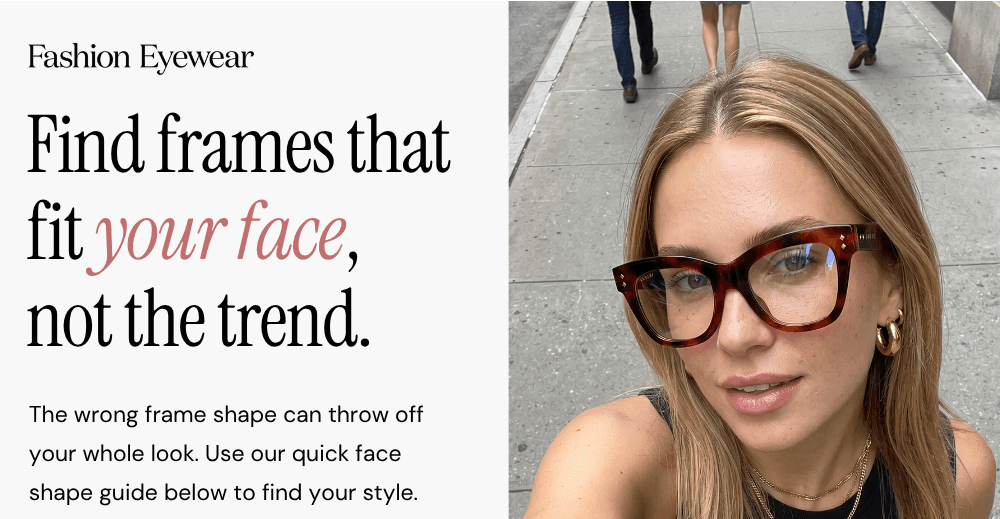 Find frames that fit your face