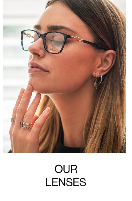 OUR LENSES