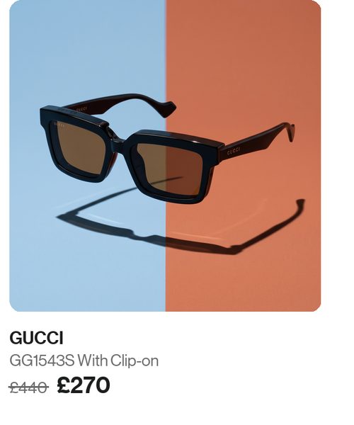 Gucci GG1543S With Clip-on £270, was £440. Shop now.