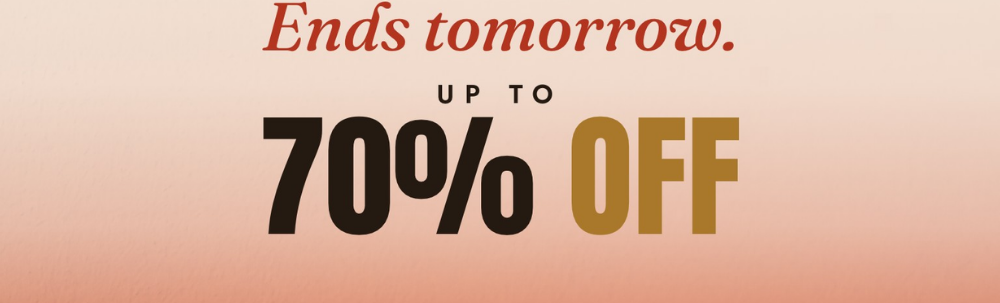 ends tomorrow, up to 70%