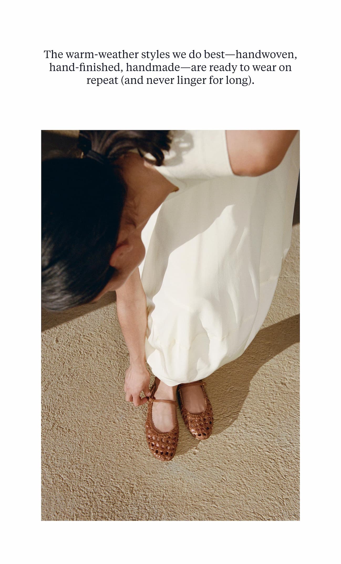 Combining The Demi Jane's signature handwoven upper and The Fontyen's classically cool toe, our newest arrival is the breezy staple you'll wear all season long. 