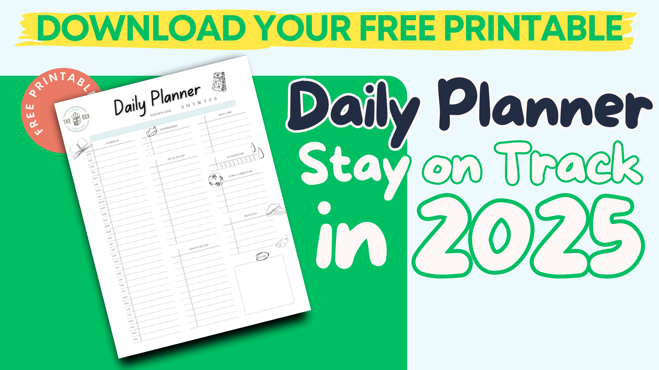 FREE Printable Daily Planner – Outside The Box Creation