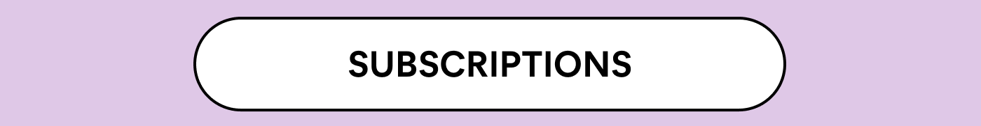 SUBSCRIPTIONS