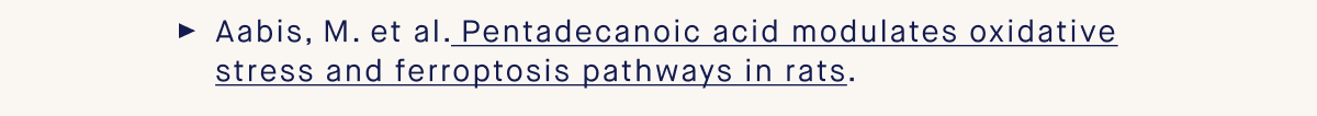 Aabis, M. et al. Pentadecanoic acid modulates oxidative stress and ferroptosis pathways in rats