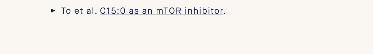 To et al. C15:0 as an mTOR inhibitor