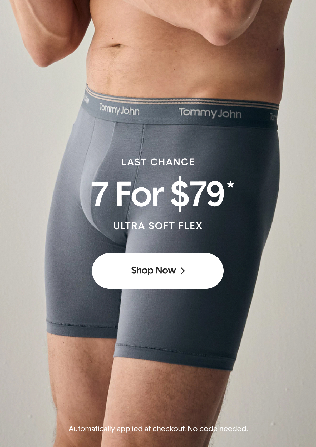 Last Chance: 7 For $79* Ultra Soft Flex | Shop Now >