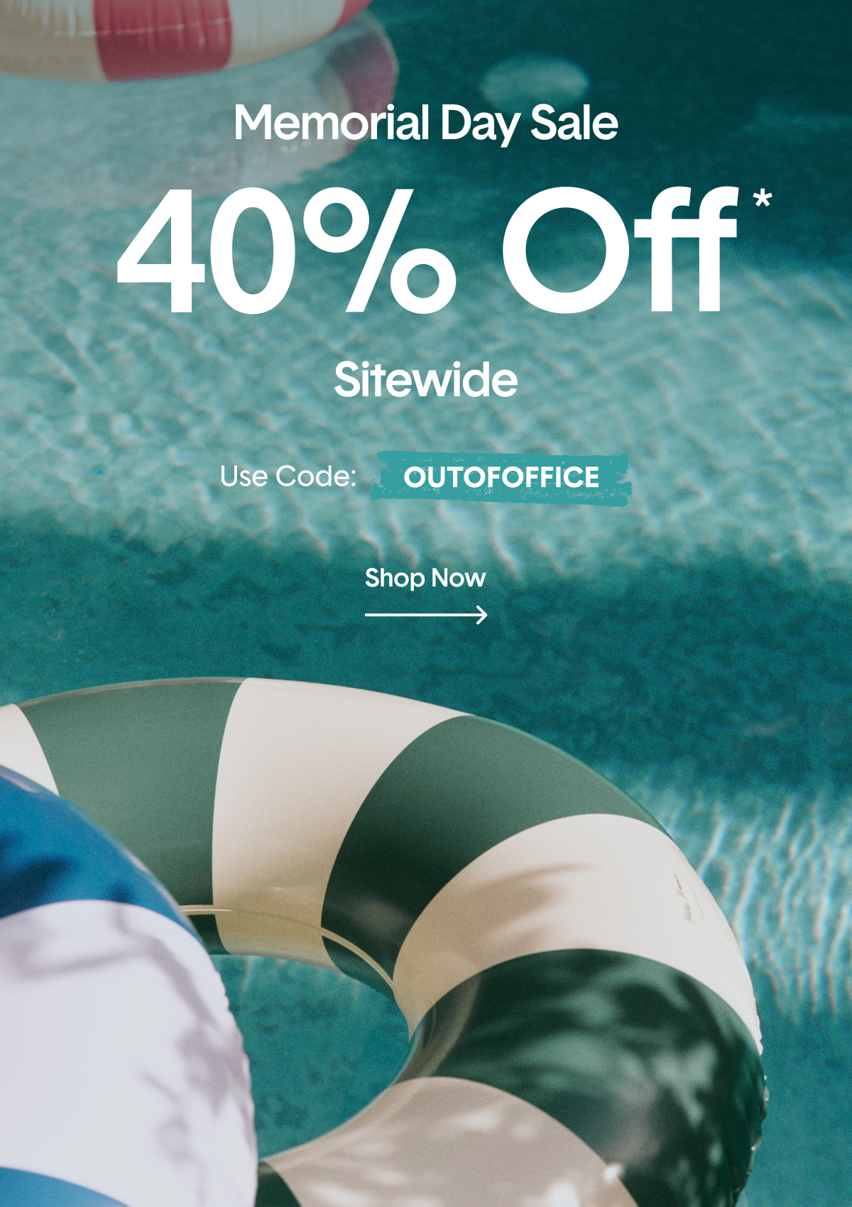 Shop 40% Off Sitewide* During Our Memorial Day Sale With Code OUTOFOFFICE | Shop Now >