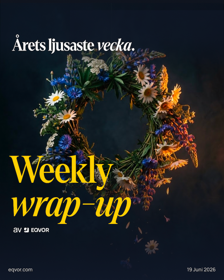 Weekly Wrap-Up: Årets ljusaste vecka.