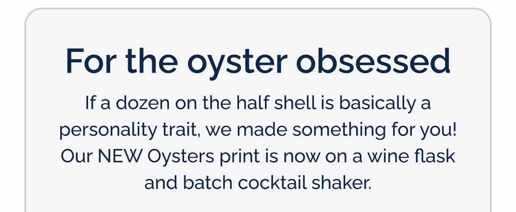 For the Oyster Obsessed