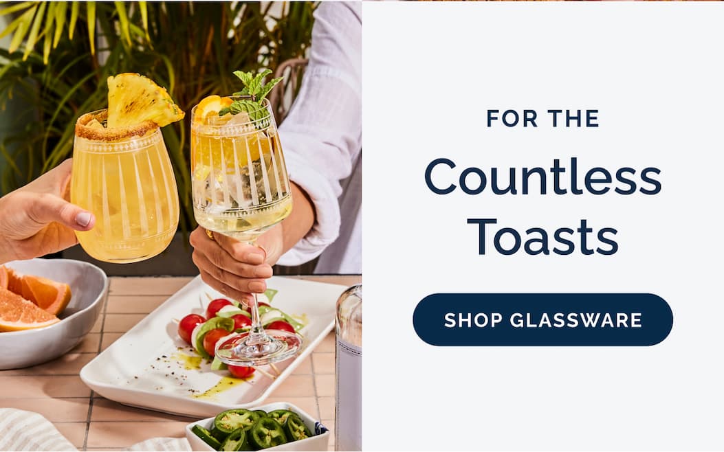 For the Countless Toasts - Shop Glassware