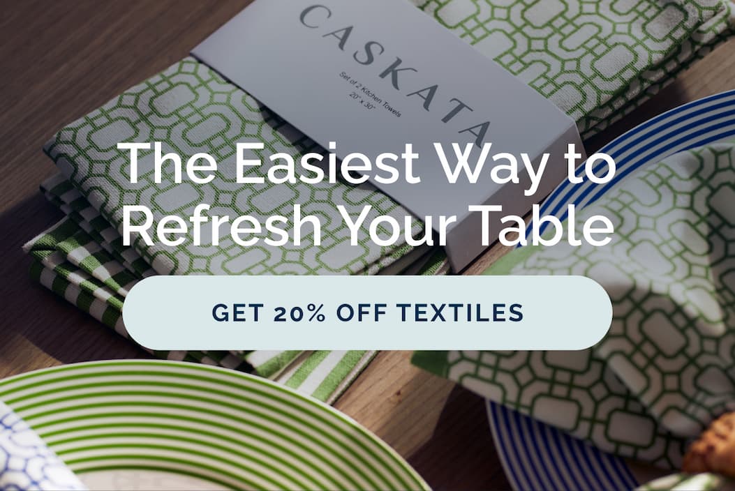 The easiest way to refresh your table - Get 20% off textiles