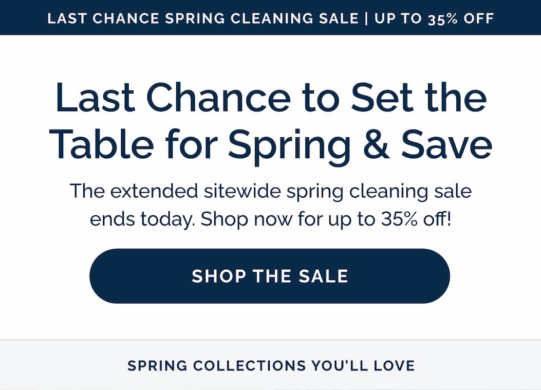 Last Chance to Set the Table for Spring & Save Up to 35%