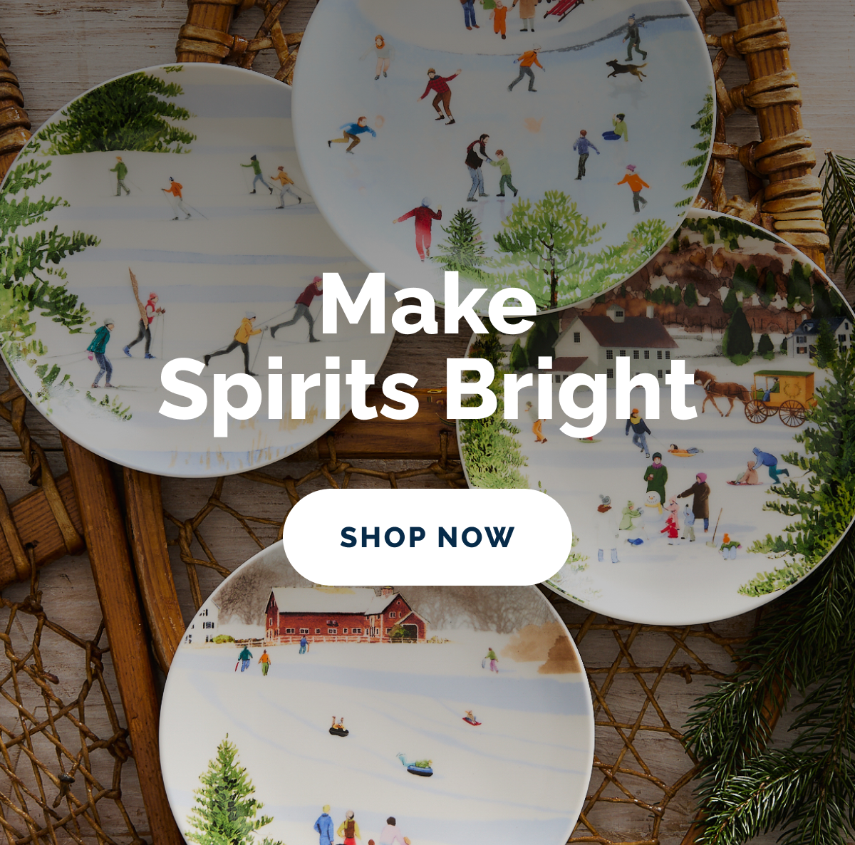 Make Spirits Bright. SHOP NOW