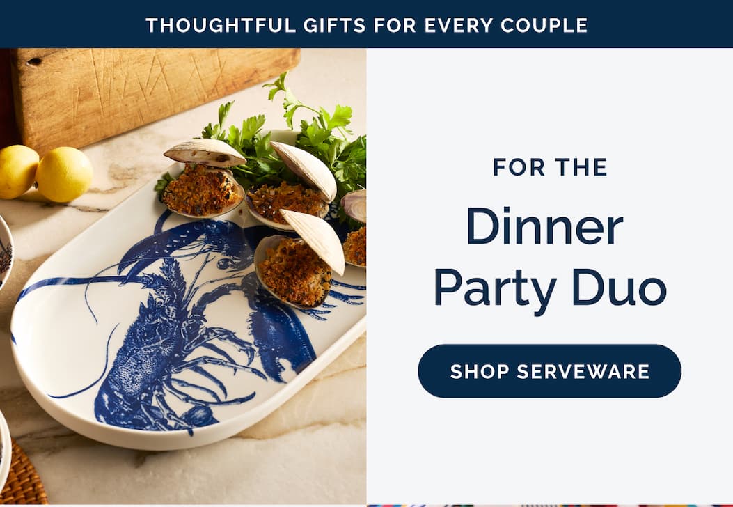 For the Dinner Party Duo - Shop Serveware