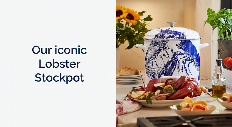 Our iconic Lobster Stockpot