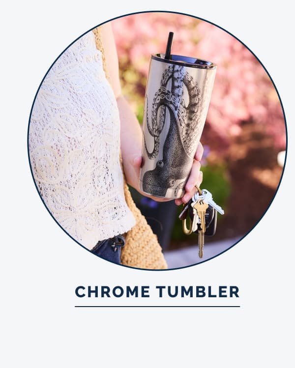 Chrome Tumbler