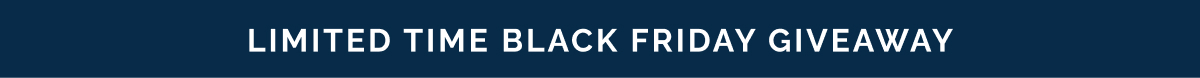 Limited time Black Friday giveaway