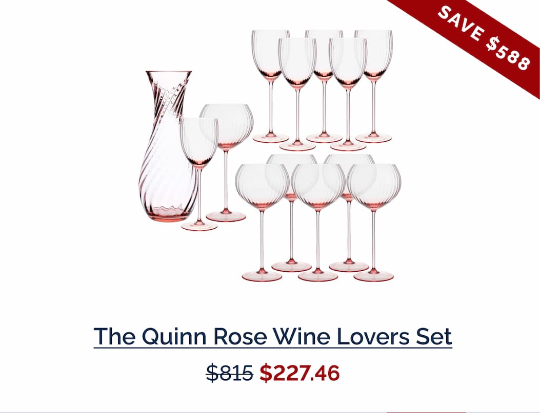 The Quinn Rose Wine Lovers Set - Save $588