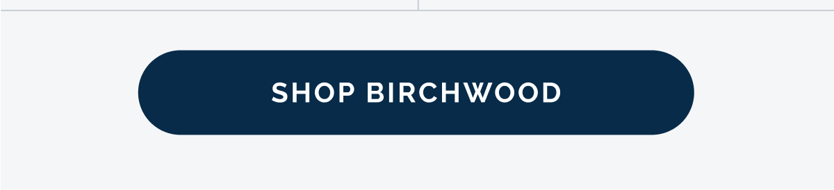 Shop Birchwood