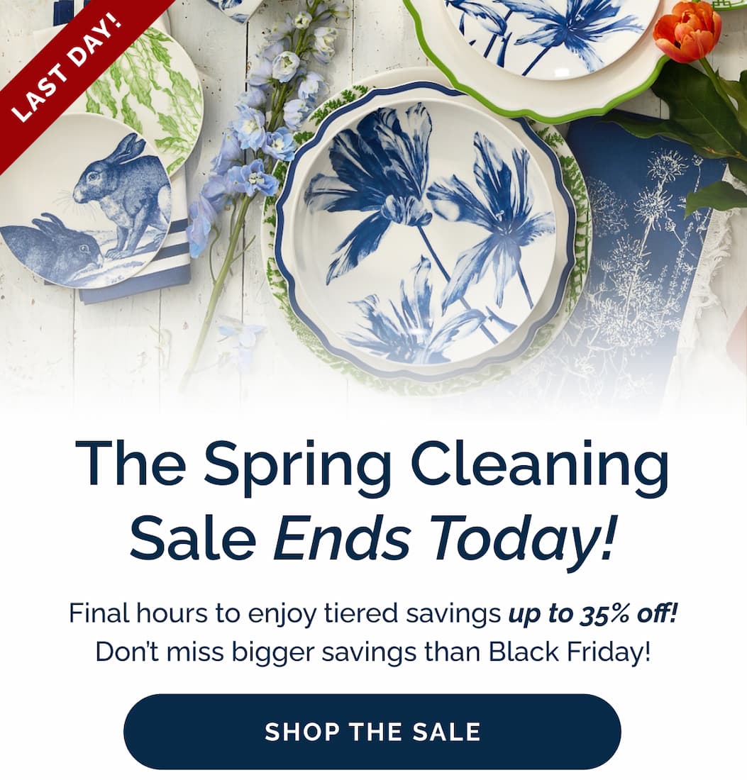 The Spring Cleaning Up to 35% Off Sale Ends Today! Shop Now