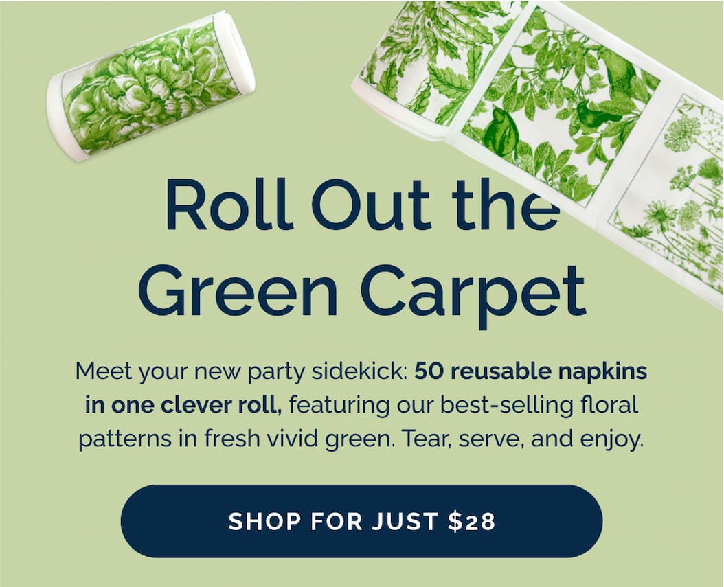 Roll out the green carpet! Shop our new new green patterned reusable cocktail napkin roll. Tear, serve, and enjoy. Shop for just $28
