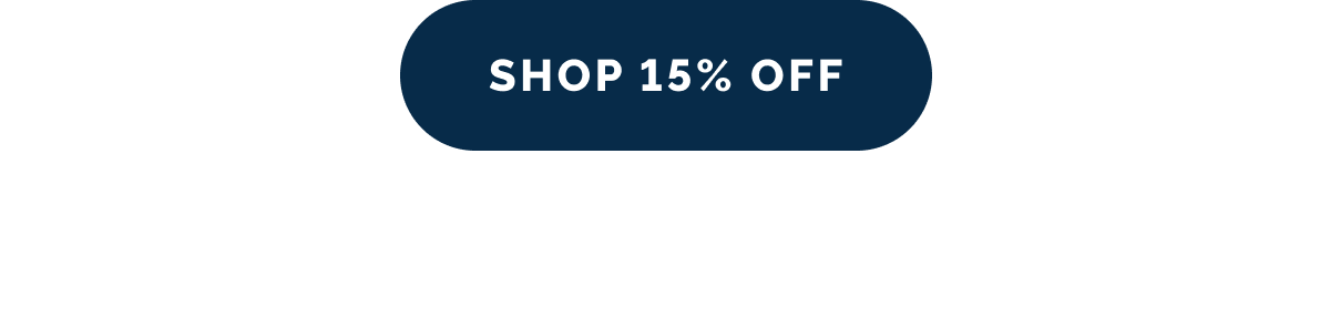 SHOP 15% OFF