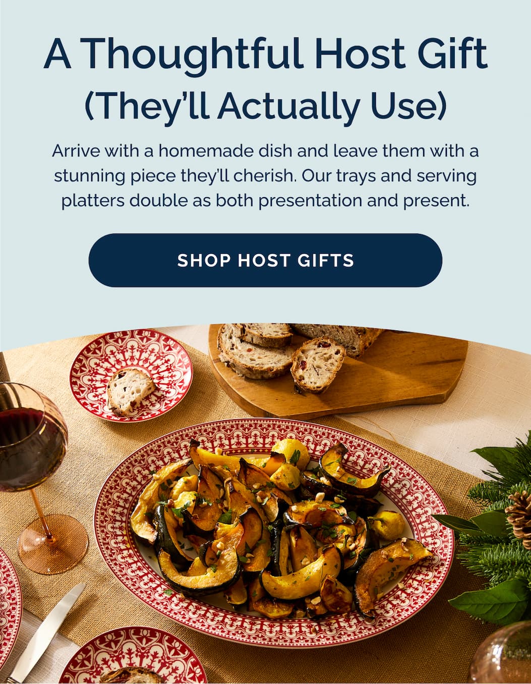 A Thoughtful Host Gift (They'll Actually Use) 