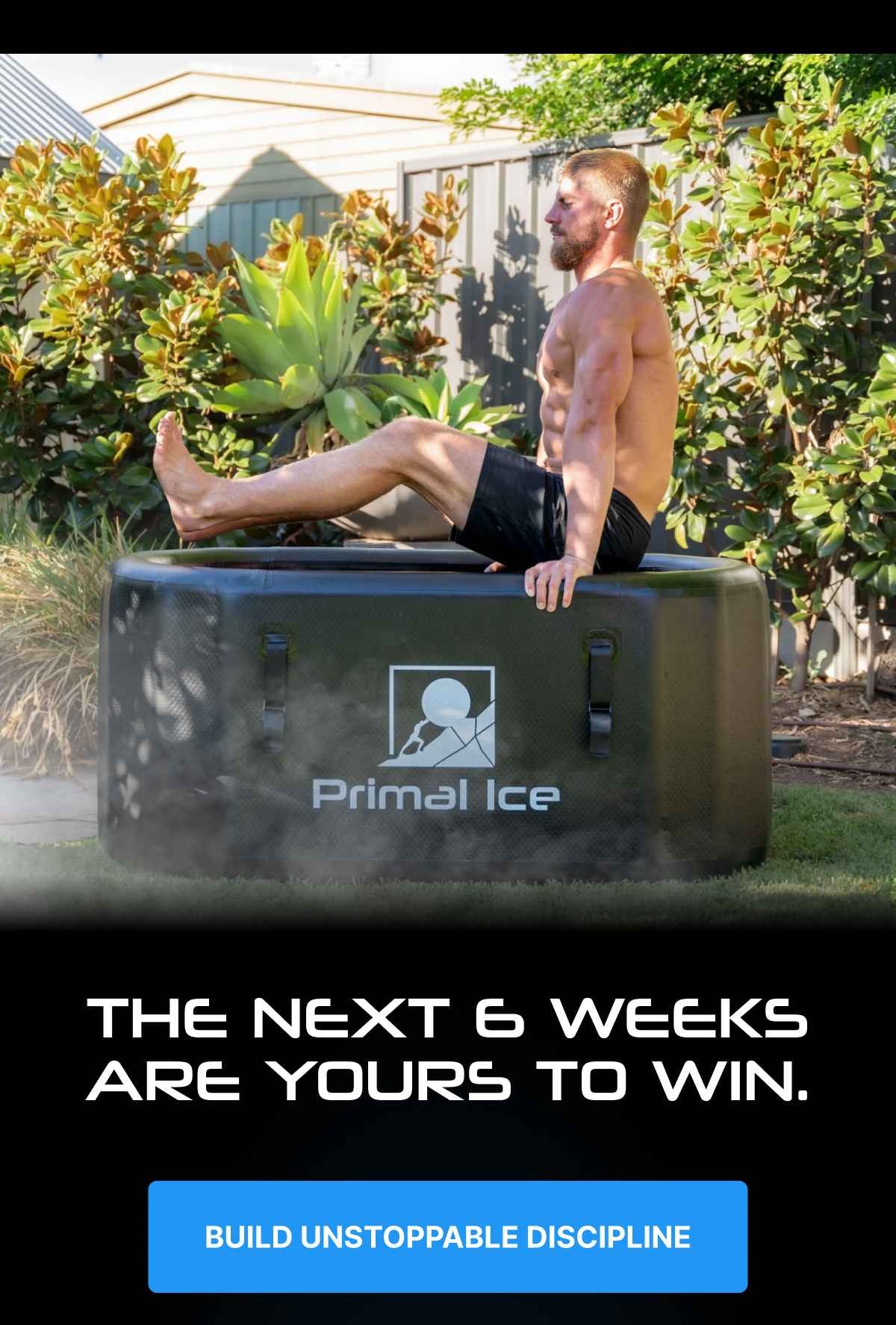THE NEXT 6 WEEKS ARE YOURS TO WIN. [ BUILD UNSTOPPABLE DISCIPLINE ] 