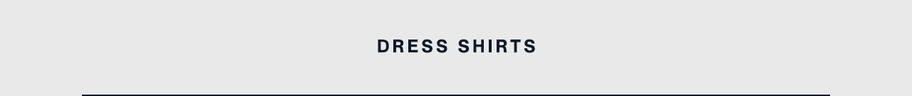 DRESS SHIRTS
