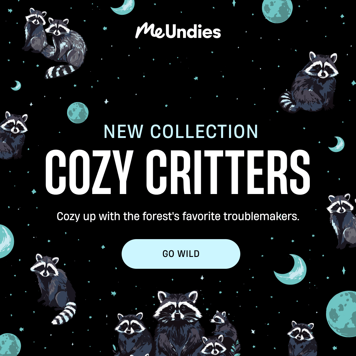 MeUndies | New Collection | Cozy Critters | Go Wild