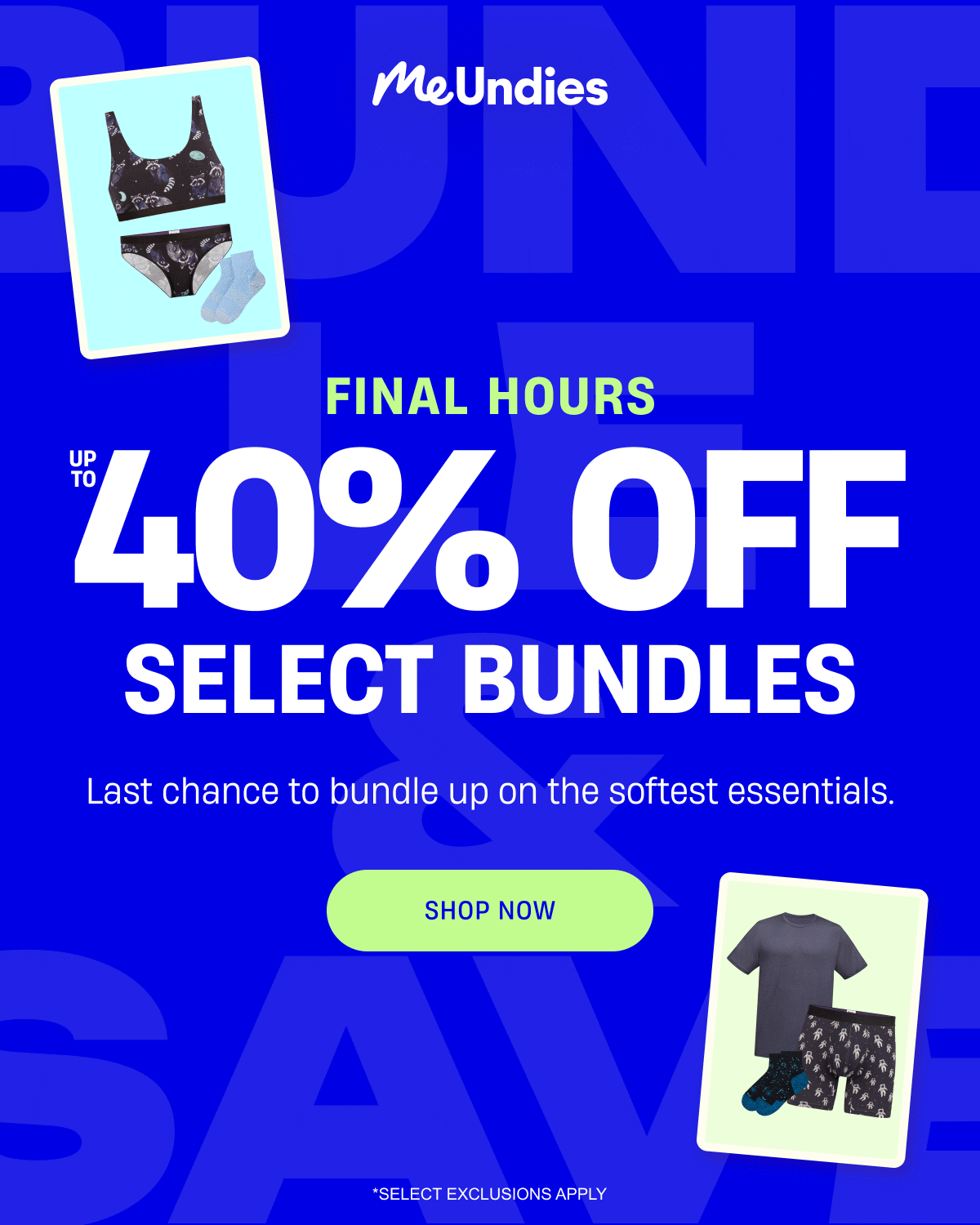 MeUndies | FINAL HOURS | Up to 40% off select bundles | Shop Now