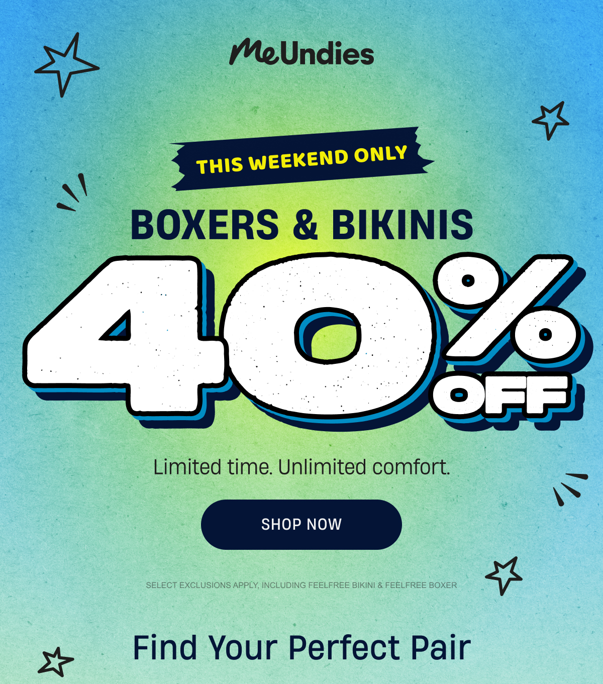 MeUndies | This weekend only! Boxers & Bikini's 40% off | Shop Now