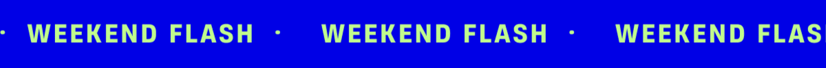 Weekend Flash