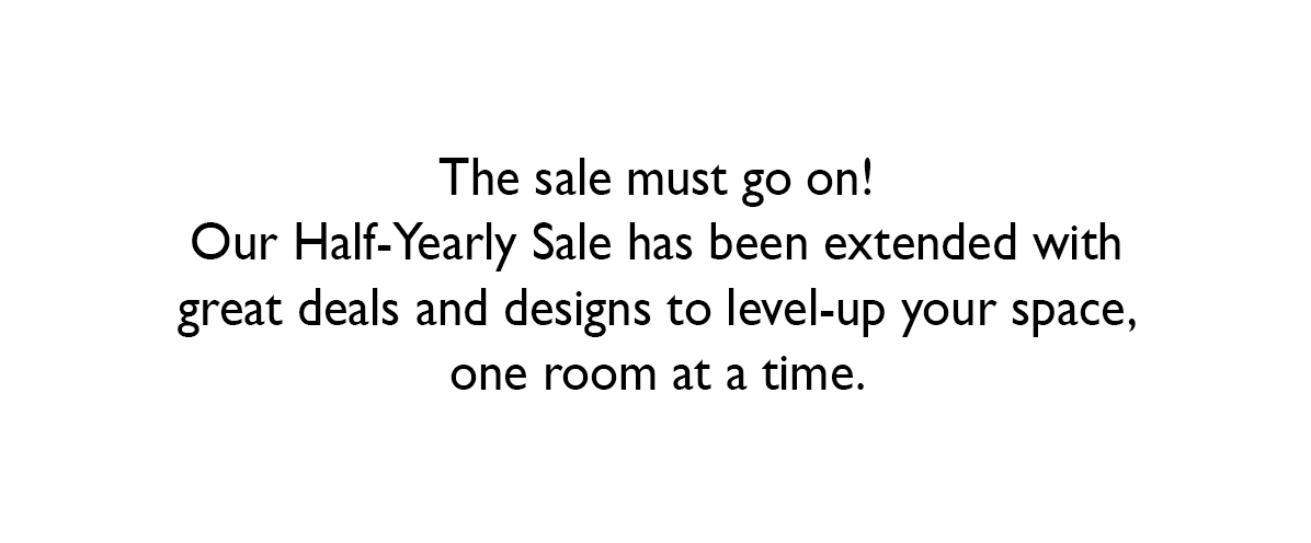 Half-Yearly Sale Extended