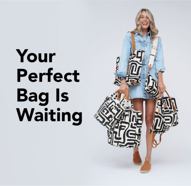 Your Perfect Bag Is Waiting 