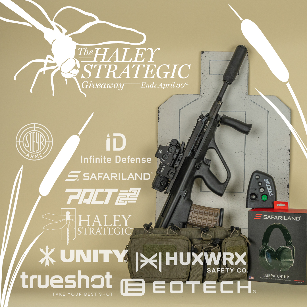 The Haley Strategic Giveaway. Ends April 30th