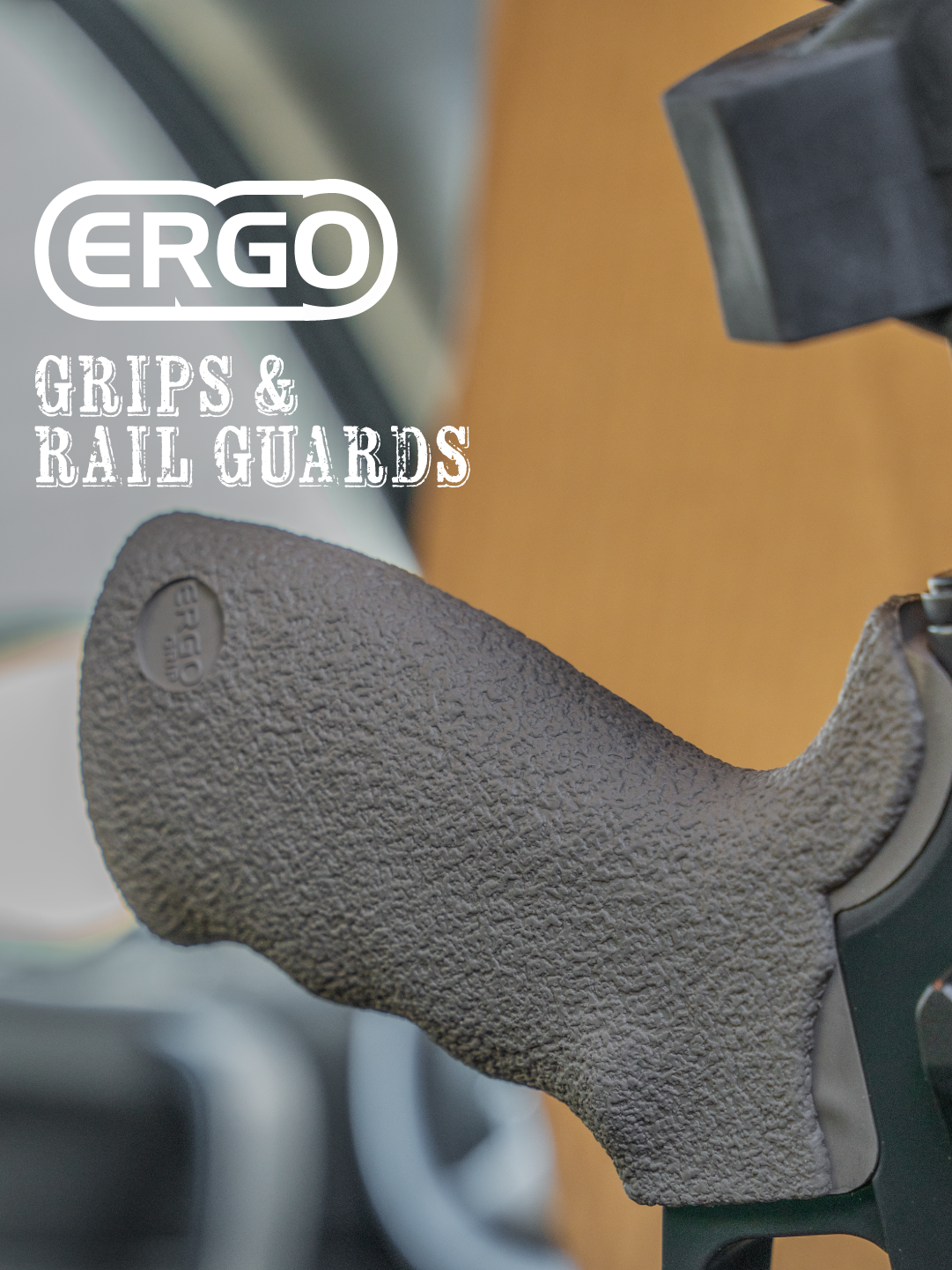 ERGO Grips & Rail Guards