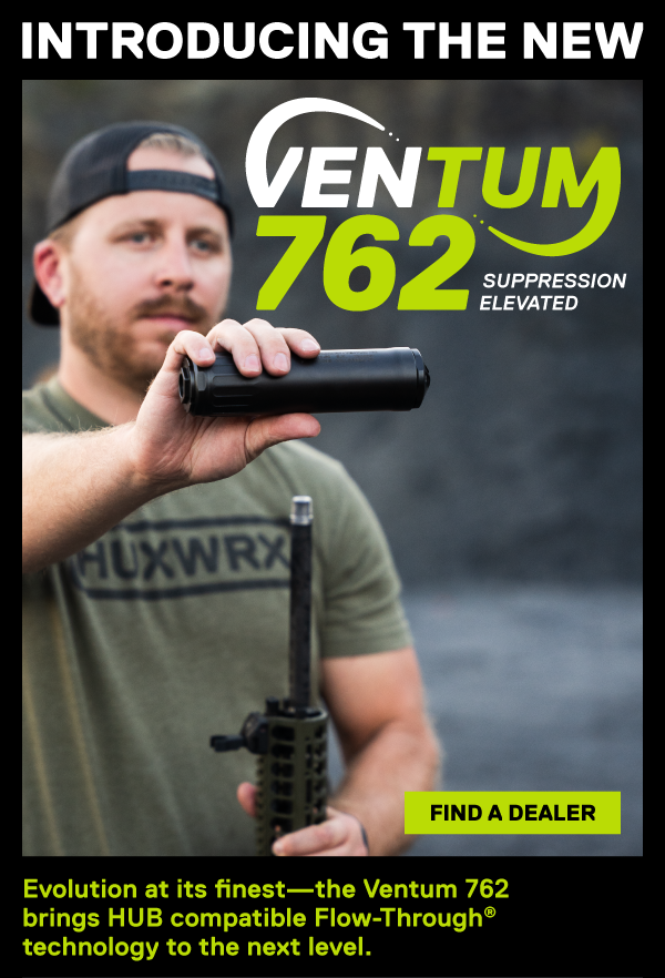Introducing the New Ventum 762 [Find a Dealer]