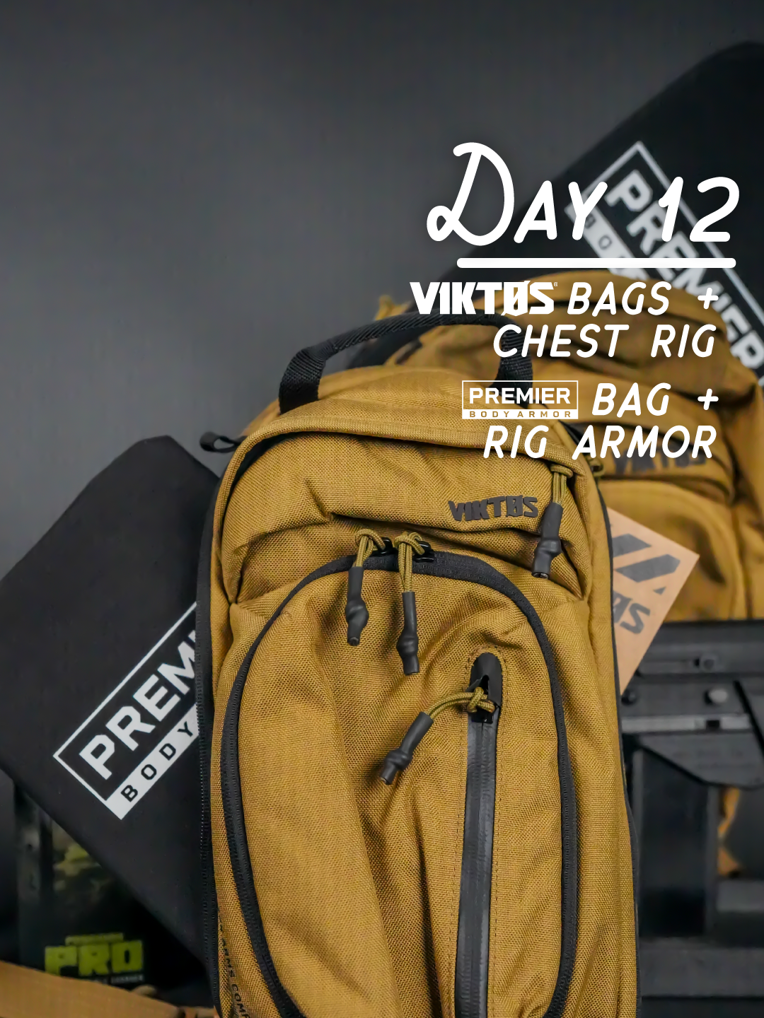 Day 12 - VIKTOS Bags + Chest Rig and Premier Bag + Rig Armor