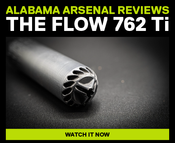 Alabama Arsenal Reviews the FLOW 762 Ti [WATCH NOW]