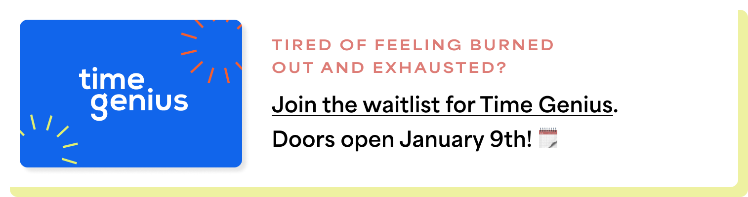 Join the waitlist for Time Genius.