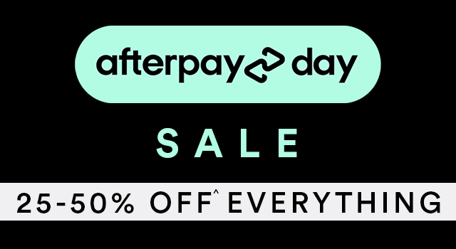 Afterpay Day Sale Ends Midnight Tonight