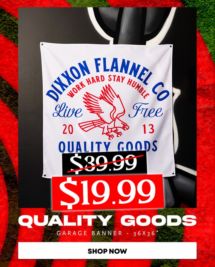 Quality Goods Garage Banner - 36" x 36"