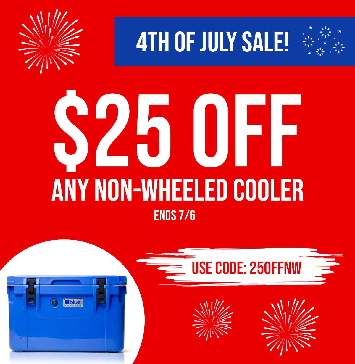 $25 Off Non-Wheeled Coolers