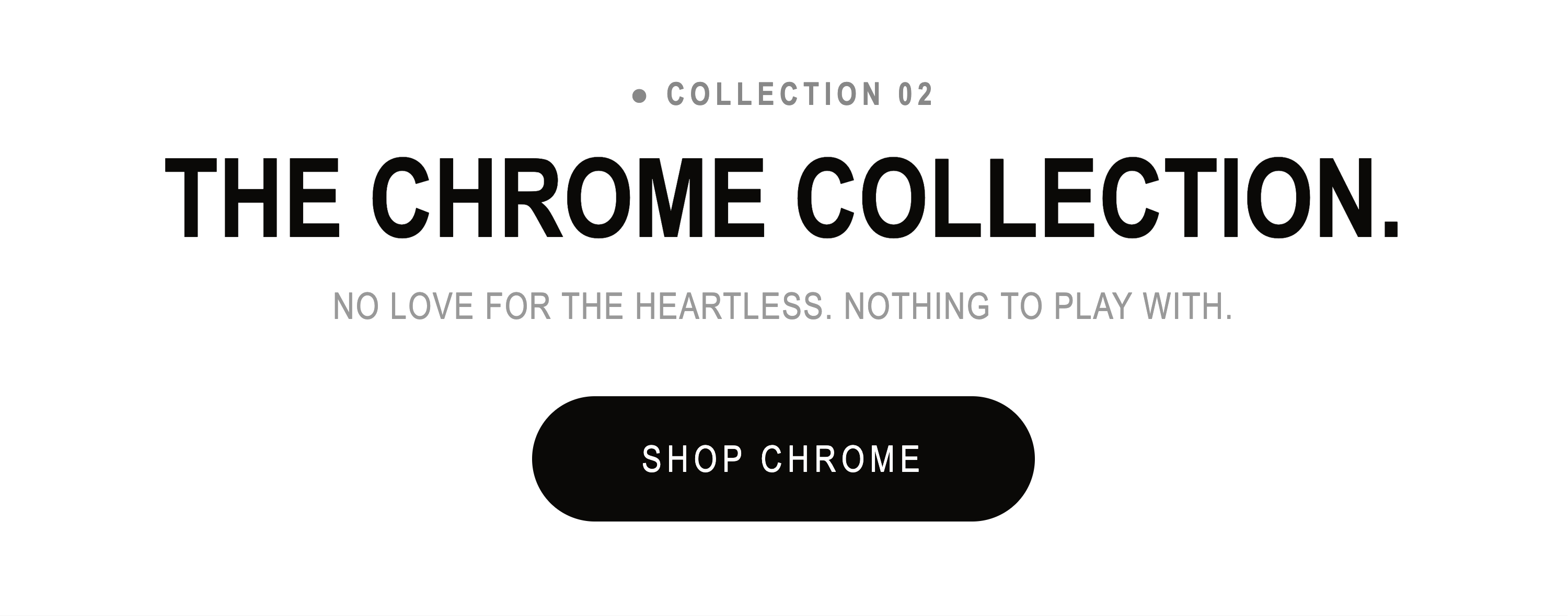 Outrank Brand Chrome Collection