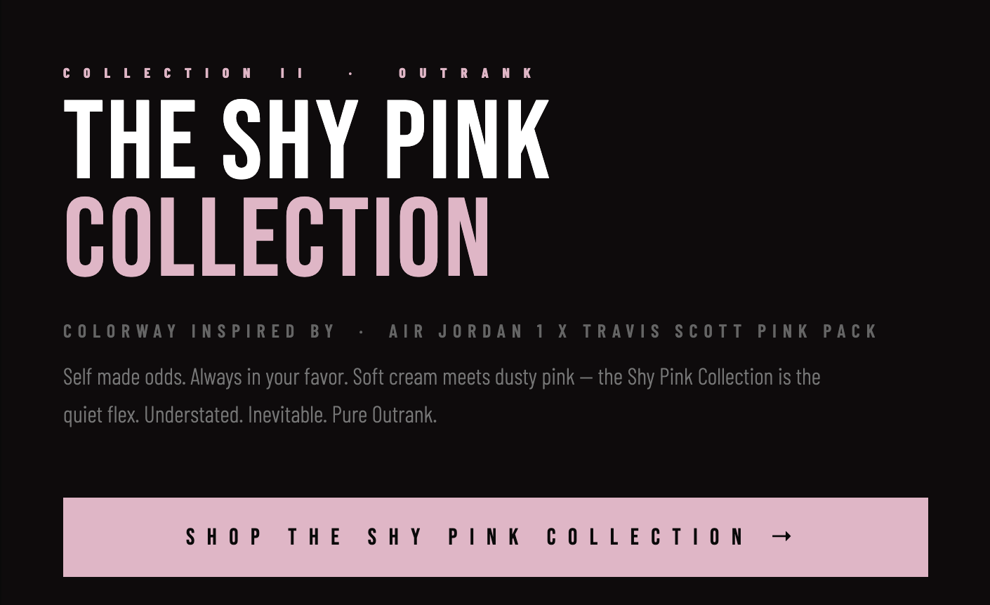 Outrank Brand Shy Pink Collection