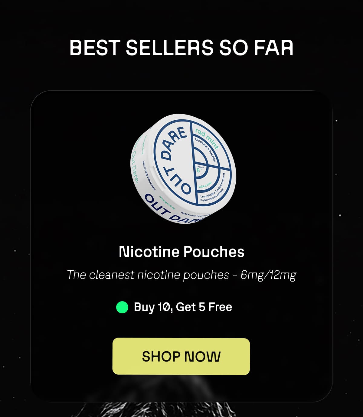 Best sellers so far Nicotine Pouches