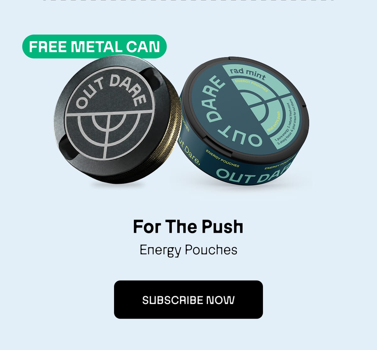 For The Push. Energy Pouches | SUBSCRIBE NOW