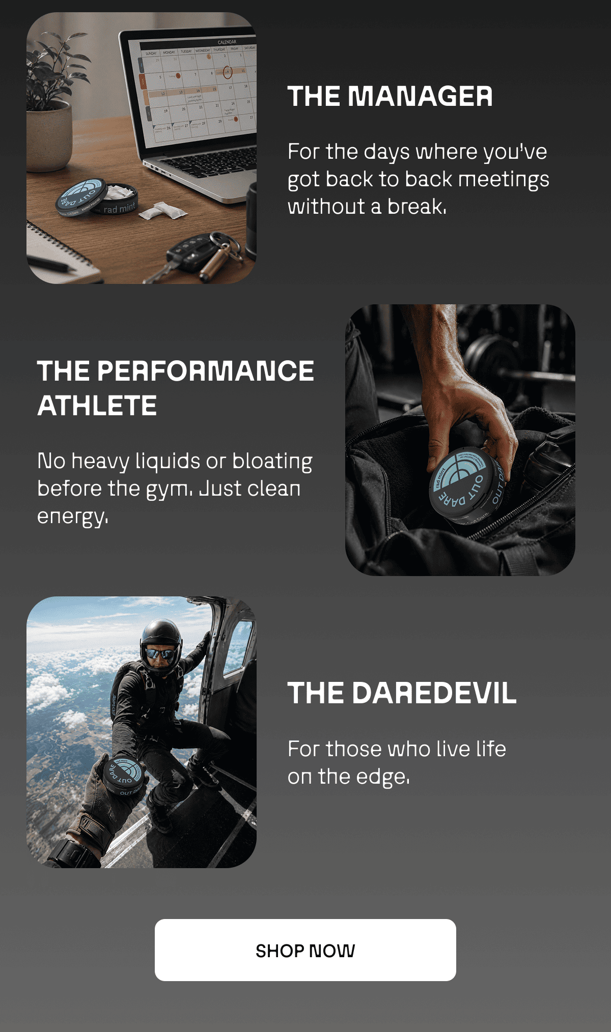 The manager, the athlete, the daredevil? 